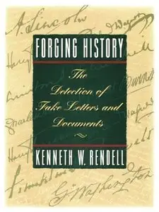 Forging History: The Detection of Fake Letters and Documents (Repost)