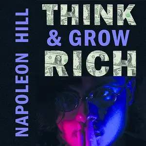 «Think and Grow Rich» by Napoleon Hill