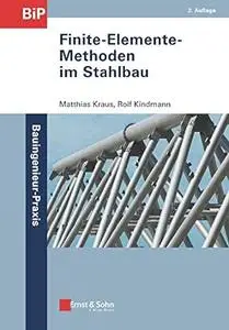 Finite-Elemente-Methoden im Stahlbau, 2.Auflage
