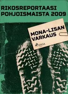 «Mona-Lisan varkaus» by Eri Tekijöitä