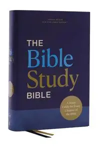 NKJV, The Bible Study Bible: A Study Guide for Every Chapter of the Bible