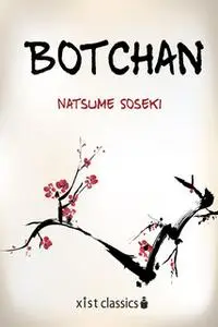 «Botchan» by Natsume Soseki
