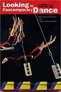 Looking at Contemporary Dance: A Guide for the Internet Age