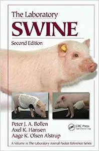 The Laboratory Swine, Second Edition