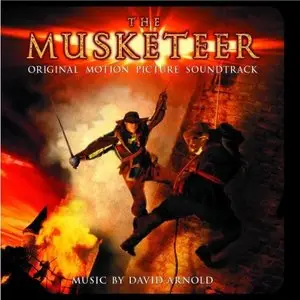 David Arnold : The Musketeer (2001 Soundtrack) - cond. Nicholas Dodd