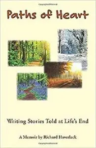 Paths of Heart: Writing Stories Told at Life’s End