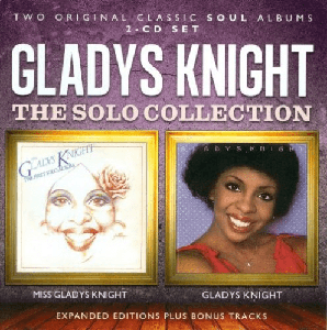 Gladys Knight - The Solo Collection: It's Better Than A Good Time & You Bring Out The Best In Me (Remastered) (2016)
