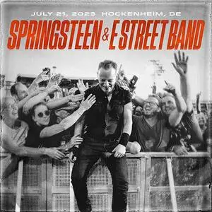 Bruce Springsteen & The E Street Band - 2023-07-21 - Hockenheimring, Hockenheim, DE (2023)