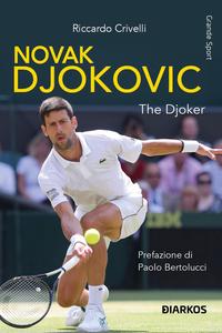 Riccardo Crivelli - Novak Djokovic. The Djoker