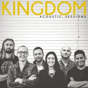 Kingdom - Acoustic Sessions (2015)