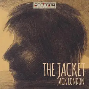 «The Jacket» by Jack London