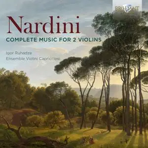 Igor Ruhadze - Nardini- Complete Music for 2 Violins (2023) [Official Digital Download 24/96]