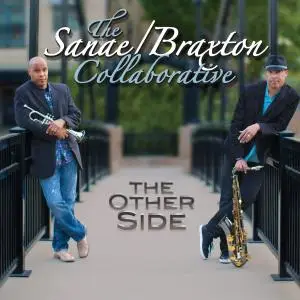 Robert Sanae & Tom Braxton - The Other Side (2016)