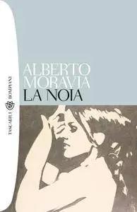 Alberto Moravia - La noia