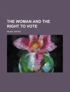 The Woman and the Right to Vote