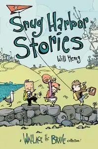 «Snug Harbor Stories» by Will Henry