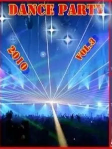 VA - Dance Party Vol. 3 (2010)