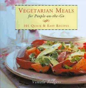 Vegetarian Meals for People On-The-Go (Gift Books)