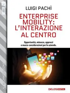 Luigi Pachì - Enterprise Mobility: l'interazione al centro
