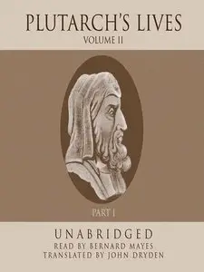 Plutarchs Lives, Volume 2 (Audiobook) (Repost)