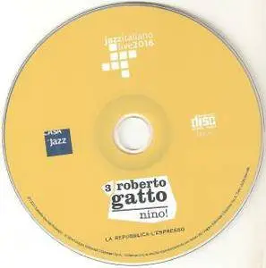 Roberto Gatto - Nino! (2016) {Casa Del Jazz}