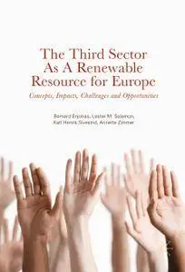 The Third Sector As A Renewable Resource for Europe: Concepts, Impacts, Challenges and Opportunities
