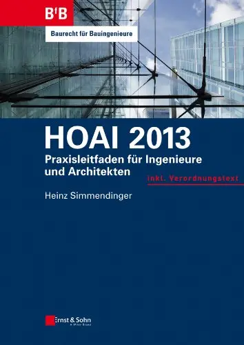 HOAI 2013: Praxisleitfaden für Ingenieure und Architekten (Repost)