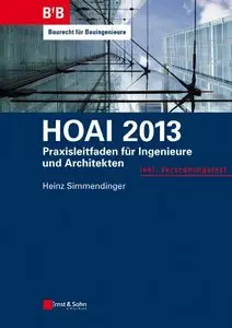 HOAI 2013: Praxisleitfaden für Ingenieure und Architekten (Repost)