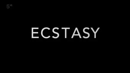 Ch5. - My Extreme Drugs Diary: Ecstasy (2019)