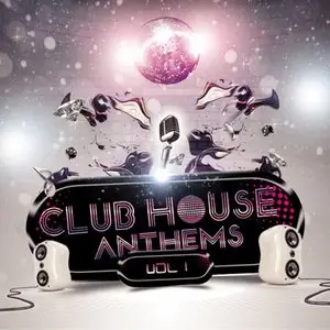 Essential Audio Media Club House Anthems Vol.1 (WAV)