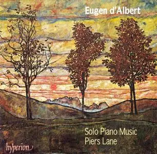 Piers Lane - Eugen d'Albert: Solo Piano Music (1997)