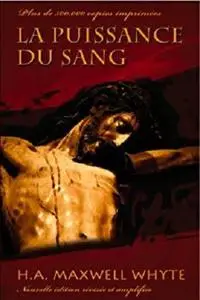 La Puissance du Sang (French Edition)