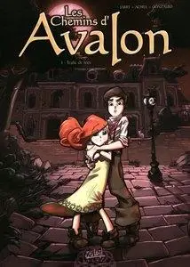 Les chemins d'Avalon - Tome 1 - Trafic de fées