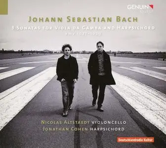 Nicolas Altstaedt, Jonathan Cohen - Bach: 3 Sonatas for Viola da Gamba and Harpsichord, BWV 1027-1029 (2013)