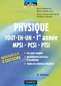 Physique tout-en-un MPSI-PCSI-PTSI 1e année : Cours et exercices corrigés