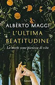 Alberto Maggi - L'ultima beatitudine