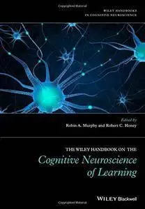 The Wiley Handbook on the Cognitive Neuroscience of Learning (repost)