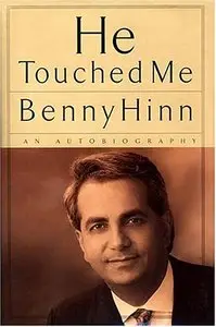 He Touched Me an Autobiography