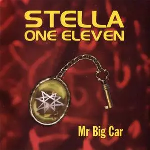 Stella One Eleven - Mr Big Car (1999)