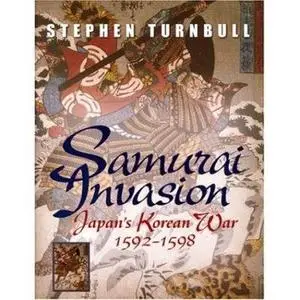 Samurai Invasion: Japan's Korean War 1592 -1598 (OCR)