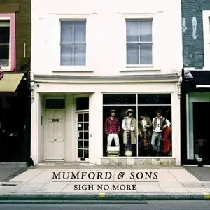 Mumford And Sons - Sigh No More (2009/2015) [Official Digital Download]