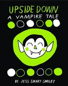 Top Shelf Productions-Upside Down Book 1 A Vampire Tale 2012 Retail Comic eBook