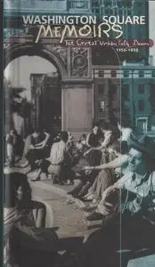 VA - Washington Square Memoirs - The Great Urban Folk Boom 1950-1970 (2001)
