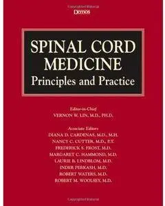 Spinal Cord Medicine: Principles and Practice [Repost]