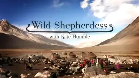 BBC - Wild Shepherdess (2013)