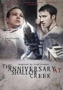 The Anniversary at Shallow Creek (2010)