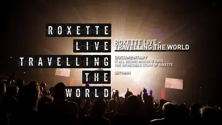 Roxette - Roxette Live: Traveling the World (2013) [CD + DVD]