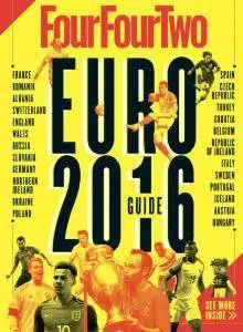 FourFourTwo UK - Euro 2016 Guide
