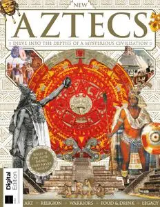 All About History Aztecs - 4th Edition - 3 February 2022