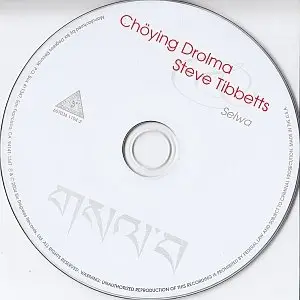 Steve Tibbetts & Choying Drolma - Selwa (2004) {Six Degrees}